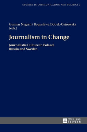 Journalism in Change: Journalistic Culture in
