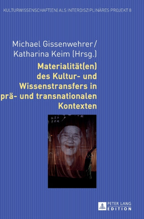 Materialitaet(en) des Kultur- und