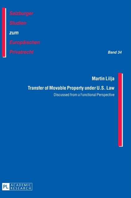 Transfer of Movable Property under U.S. Law:
