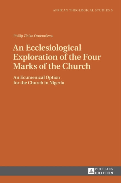 An Ecclesiological Exploration of the Four Marks