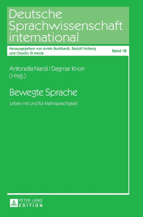 Bewegte Sprache: Leben mit und fuer