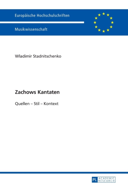 Zachows Kantaten: Quellen - Stil - Kontext