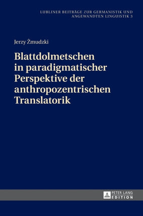 Blattdolmetschen in Paradigmatischer Perspektive