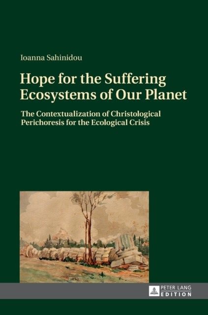 Hope for the Suffering Ecosystems of Our Planet:
