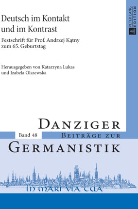 Deutsch im Kontakt und im Kontrast: Festschrift