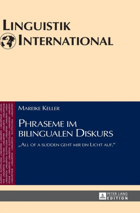 Phraseme im bilingualen Diskurs: All of a sudden