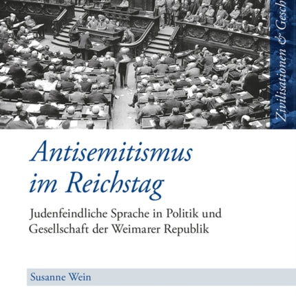 Antisemitismus Im Reichstag: Judenfeindliche