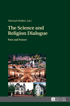 The Science and Religion Dialogue: Past and