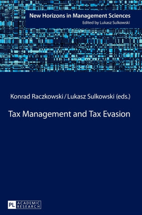 Tax Management and Tax Evasion