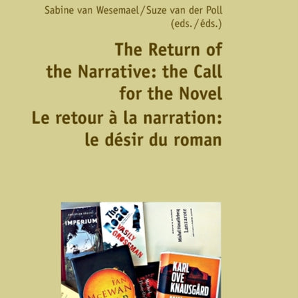 The Return of the Narrative: the Call for the