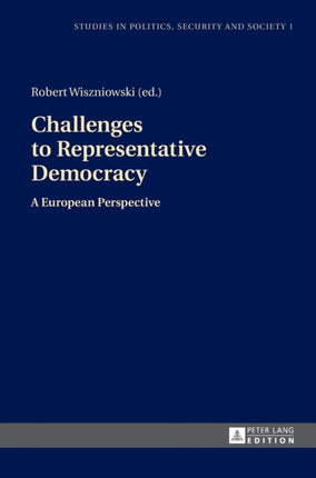 Challenges to Representative Democracy: A