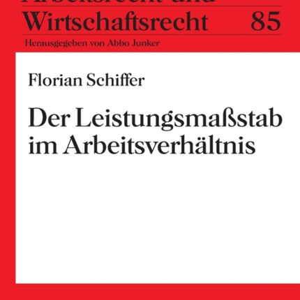 Der Leistungsmaßstab im Arbeitsverhaeltnis