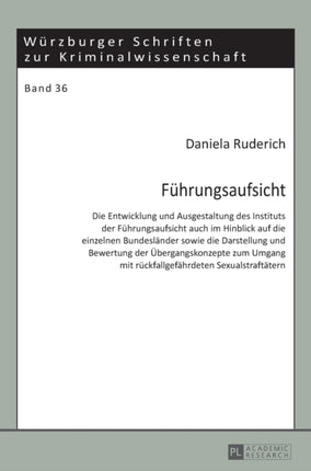 Fuehrungsaufsicht: Die Entwicklung und
