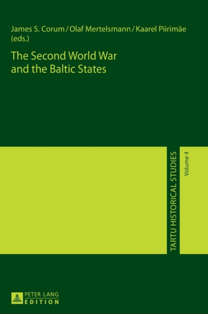 The Second World War and the Baltic States