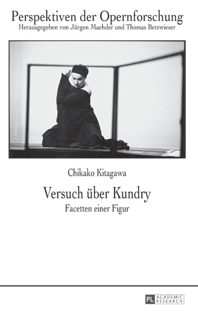 Versuch ueber Kundry: Facetten einer Figur