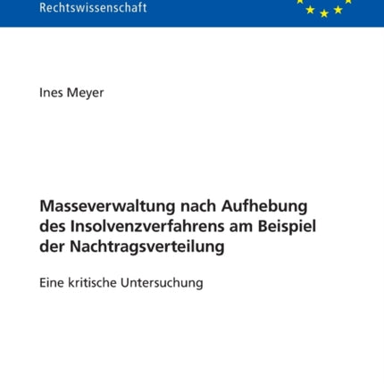Masseverwaltung nach Aufhebung des