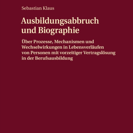 Ausbildungsabbruch Und Biographie