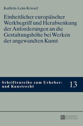 Einheitlicher europaeischer Werkbegriff und