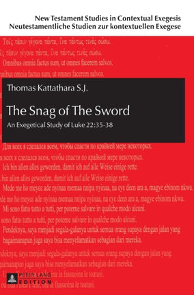 The Snag of The Sword: An Exegetical Study of