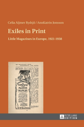 Exiles in Print: Little Magazines in Europe,