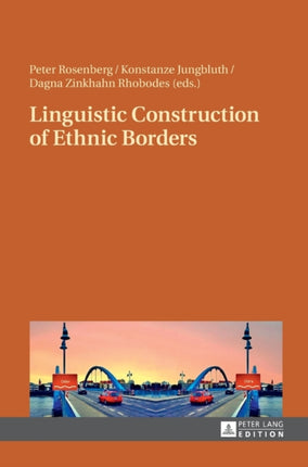 Linguistic Construction of Ethnic Borders