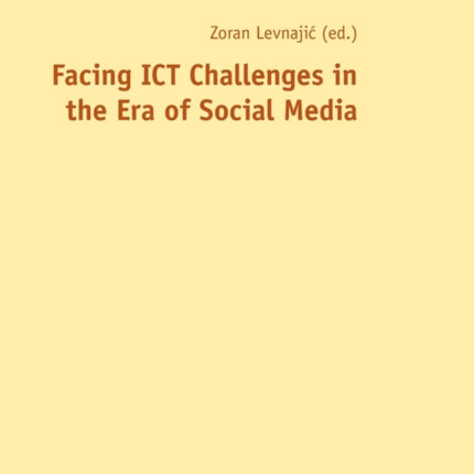 Facing ICT Challenges in the Era of Social Media