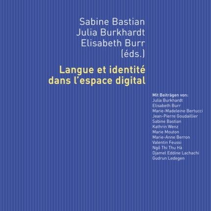 Langue Et Identite Dans lEspace Digital