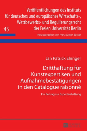 Dritthaftung fuer Kunstexpertisen und