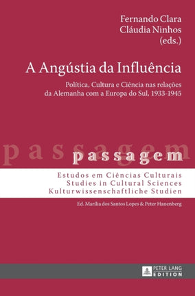 A Angústia da Influência: Política, Cultura e