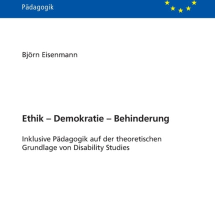 Ethik - Demokratie - Behinderung: Inklusive