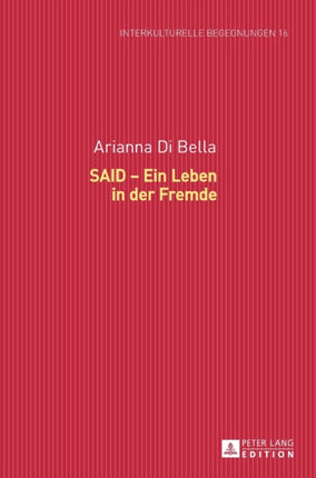 Said - Ein Leben in Der Fremde