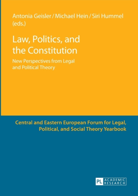 Law, Politics, and the Constitution: New