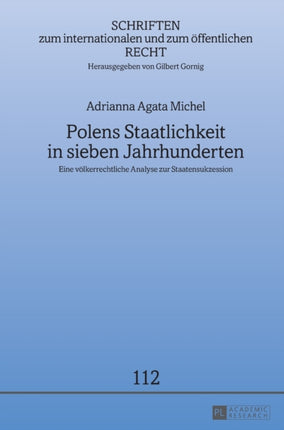 Polens Staatlichkeit in sieben Jahrhunderten: