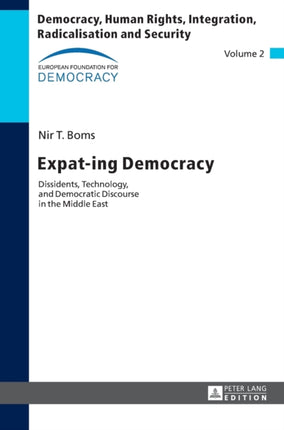 Expat-ing Democracy: Dissidents, Technology, and