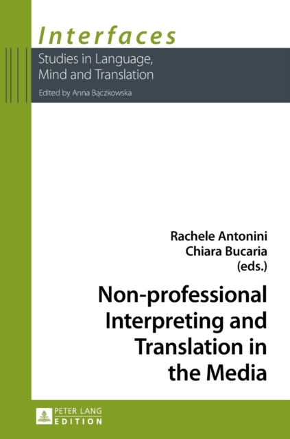 Non-professional Interpreting and Translation in