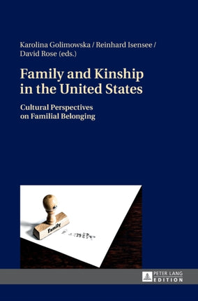 Family and Kinship in the United States: Cultural