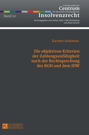 Die objektiven Kriterien der Zahlungsunfaehigkeit