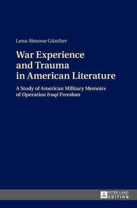 War Experience and Trauma in American Literature: