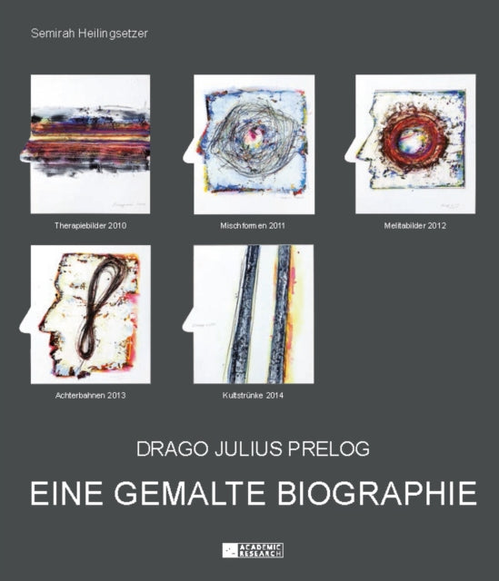 Drago Julius Prelog: Eine Gemalte Biographie