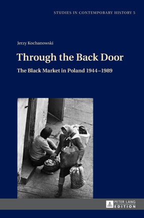 Through the Back Door: The Black Market in Poland
