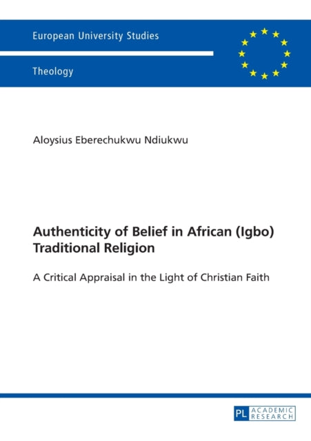 Authenticity of Belief in African (Igbo)