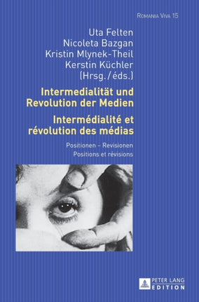 Intermedialitaet und Revolution der Medien-