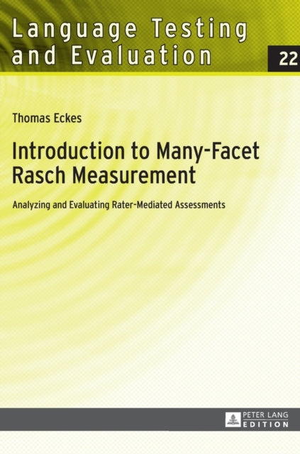 Introduction to Many-Facet Rasch Measurement: