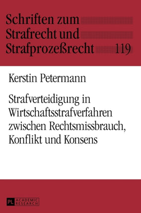 Strafverteidigung in Wirtschaftsstrafverfahren