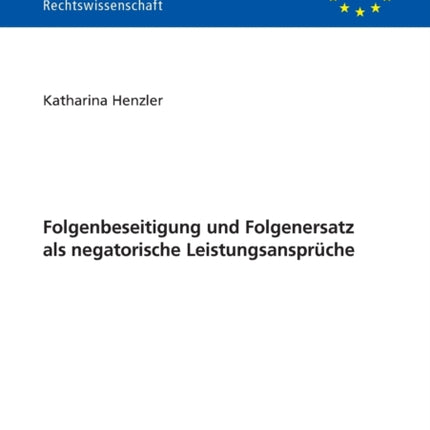 Folgenbeseitigung und Folgenersatz als