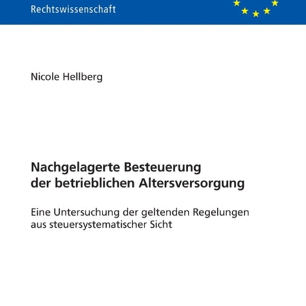 Nachgelagerte Besteuerung der betrieblichen
