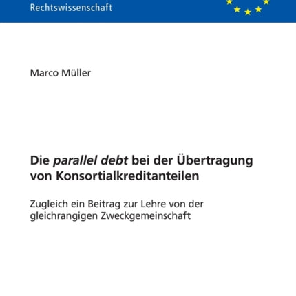 Die  parallel debt  bei der Uebertragung von