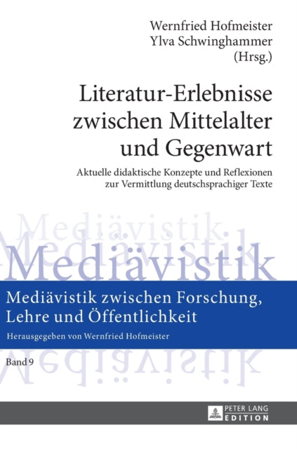 Literatur-Erlebnisse zwischen Mittelalter und