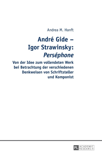 André Gide - Igor Strawinsky:  Perséphone  Von