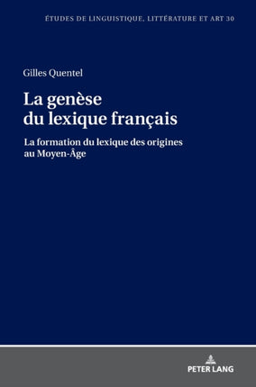 La genèse du lexique français: La formation du